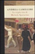 La tripla vita di Michele Sparacino