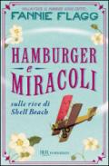 Hamburger & miracoli sulle rive di Shell Beach