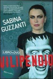 Vilipendio. Con DVD