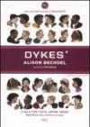 Dykes. Lesbiche, lelle, invertite