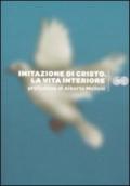 Imitazione di Cristo. La vita interiore