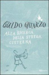 Alla ricerca della strega Cisterna