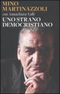 Strano democristiano (Uno)