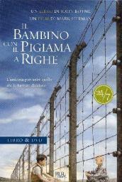 Il bambino con il pigiama a righe. Con DVD