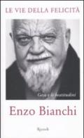 Le vie della felicità. Gesù e le beatitudini