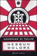 Una storia di CasaPound. Nessun dolore