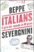 Italians. Il giro del mondo in 80 pizze