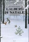 L'albero di Natale. Ediz. illustrata