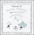 Manuale di buone maniere per bambine e bambini