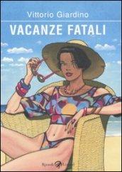 Vacanze fatali