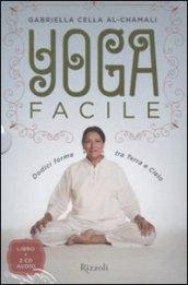 Yoga facile. Dodici forme tra terra e cielo. Con 2 CD Audio