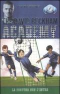 La fortuna non c'entra. The David Beckham Academy: 3