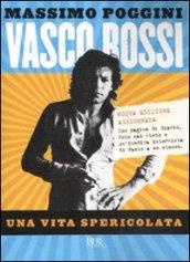 Vasco Rossi: Una vita spericolata