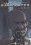 Surrogates. Flesh and bone (The)