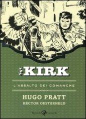 L'assalto dei Comanche. Sgt. Kirk: 2