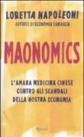 Maonomics: L'amara medicina cinese contro gli scandali della nostra economia