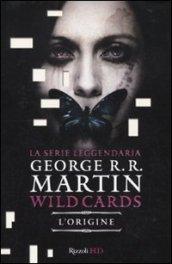 L'origine. Wild Cards