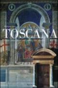 Toscana. Vedute, chiese, musei, arte, palazzi, ville, giardini. Ediz. illustrata