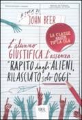 L'alunno giustifica l'assenza: ?Rapito dagli alieni, rilasciato solo oggi?