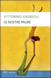 Le nostre paure