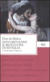 Don Giovanni. Il beffatore di Siviglia. Testo spagnolo a fronte