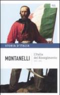 L'Italia del Risorgimento - 1831-1861: La storia d'Italia #8