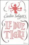 Le due tigri