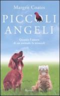 Piccoli angeli: Quando l'amore di un animale fa miracoli