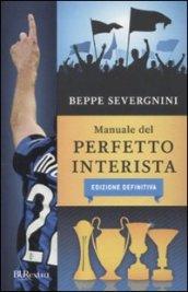 MANUALE DEL PERFETTO INTERISTA