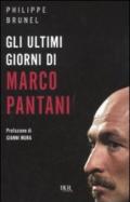 Gli ultimi giorni di Marco Pantani