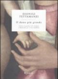 Il dono più grande. Lettera ai genitori che chiedono il Battesimo per il loro bambino