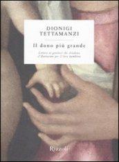 Il dono più grande. Lettera ai genitori che chiedono il Battesimo per il loro bambino