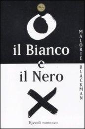 Il Bianco e il Nero