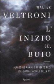 L'inizio del buio