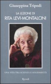 LA LEZIONE DI RITA LEVI-MONTALCINI.