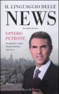 Il linguaggio delle news. Strumenti e regole del giornalismo televisivo