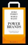 Power brands. Creare, portare al successo e gestire i propri brand