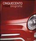 Cinquecento. L'autobiografia. Ediz. illustrata