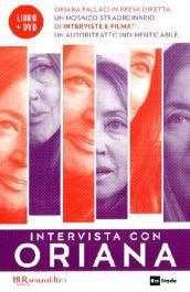 Intervista con Oriana. Con DVD