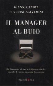 Il manager al buio. Da Benvenuti al Sud a 'Il discorso del Re': quando il cinema racconta l'economia