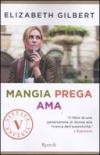 Mangia, prega, ama: Una donna cerca la felicità