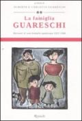 La famiglia Guareschi. Racconti di una famiglia qualunque 1953-1968. 2.