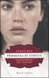 Promessa di sangue: L'Accademia dei Vampiri #4