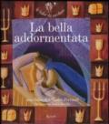 La bella addormentata. Con CD Audio