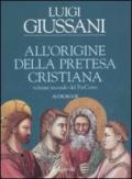 All'origine della pretesa cristiana. Volume secondo del PerCorso. Audiolibro. CD Audio