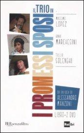 Il Trio in «I promessi sposi». DVD. Con libro