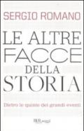 Le altre facce della storia: Dietro le quinte dei grandi eventi