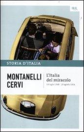 L'Italia del miracolo - 14 luglio 1948 - 19 agosto 1954: La storia d'Italia #17