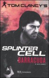 Barracuda. Splinter Cell