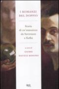 I romanzi del doppio. Storia di un'ossessione da Stevenson a Kafka